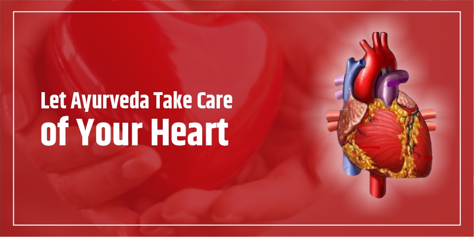 Let Ayurveda Take Care of Your Heart - Shuddhi